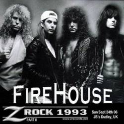 Firehouse (USA) : Live at Z-Rock, Dallas, TX 1993